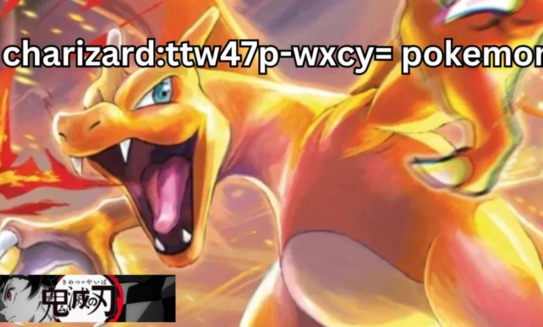 charizard:ttw47p-wxcy= pokemon