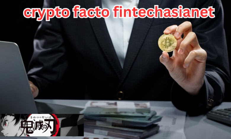 crypto facto fintechasianet